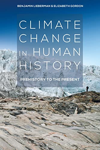 Stock image for Climate Change in Human History: Prehistory to the Present for sale by SecondSale
