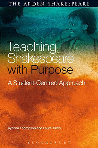 Beispielbild fr Teaching Shakespeare with Purpose: A Student-Centred Approach zum Verkauf von WorldofBooks