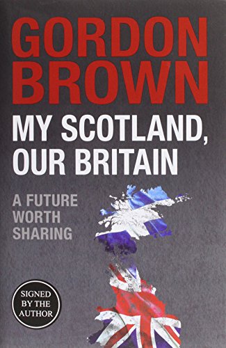 9781472617125: My Scotland Our Britain Signed Edition