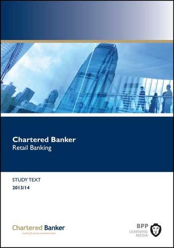 9781472705013: Chartered Banker Retail Banking: Study Text