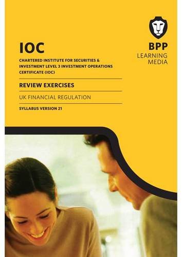 9781472705693: IOC UK Financial Regulation Syllabus Version 21: Review Exercises