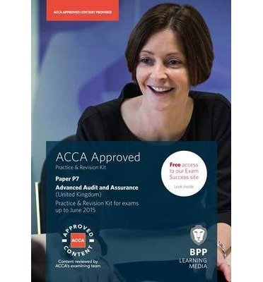 Stock image for ACCA P7 Advanced Audit and Assurance (UK) : Study Text for sale by Better World Books Ltd