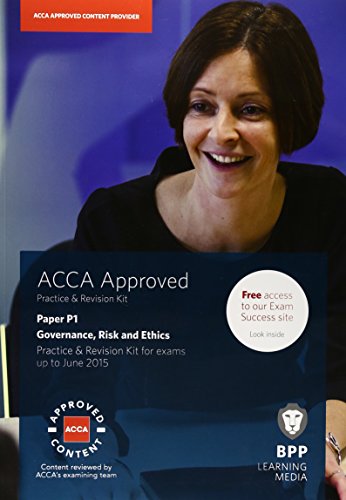 Imagen de archivo de ACCA P1 Governance, Risk and Ethics: Practice and Revision Kit a la venta por AwesomeBooks