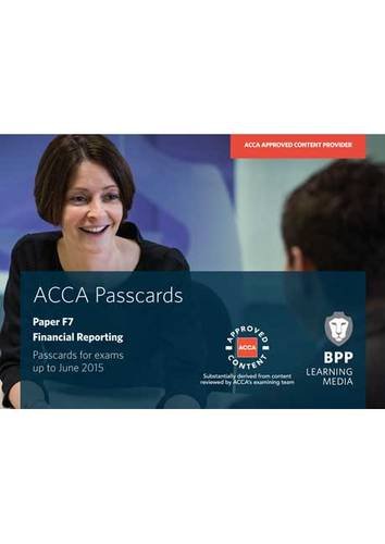 Stock image for ACCA F7 FINANCIAL REPORTING INTERNATIONA: Paper F7 (ACCA F7 Financial Reporting (International): Passcards) for sale by WorldofBooks