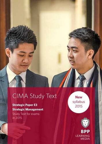 9781472714428: CIMA E3 Strategic Management: Study Text