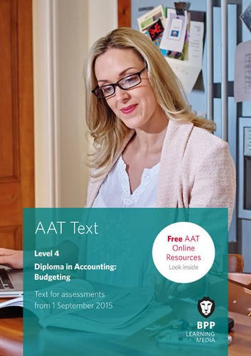 9781472721716: AAT Budgeting: Study Text