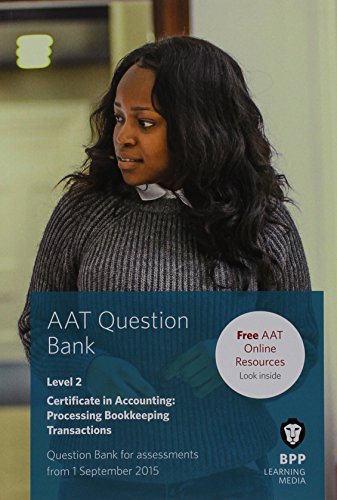 Imagen de archivo de AAT Processing Bookkeeping Transactions: Question Bank a la venta por WorldofBooks