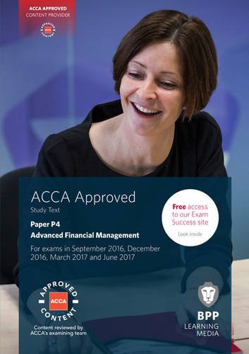 Beispielbild fr ACCA P4 Advanced Financial Management: Study Text zum Verkauf von WorldofBooks