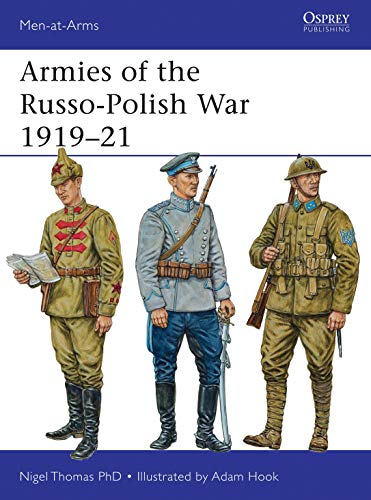 Stock image for Armies of the Russo-Polish War 1919 "21: 497 (Men-at-Arms) for sale by WorldofBooks