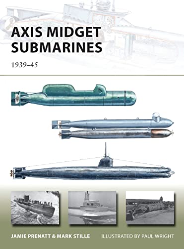 Stock image for Axis Midget Submarines: 1939?45 (New Vanguard) for sale by Bookplate