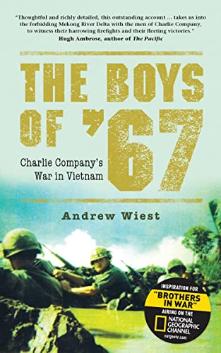 Beispielbild fr The Boys Of '67 : Charlie Company's War in Vietnam zum Verkauf von Better World Books