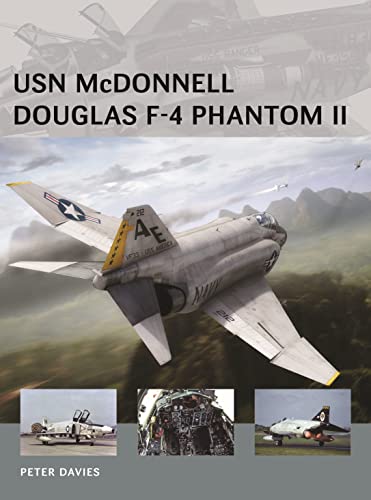 Stock image for USN McDonnell Douglas F-4 Phantom II (Air Vanguard) for sale by Book Outpost