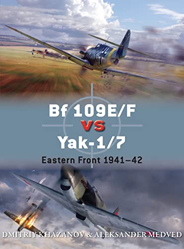 Beispielbild fr Bf 109E/F vs Yak-1/7: Eastern Front 1941"42 (Duel) zum Verkauf von HPB-Red