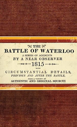 Beispielbild fr The Battle of Waterloo (General Military) zum Verkauf von Book Outpost