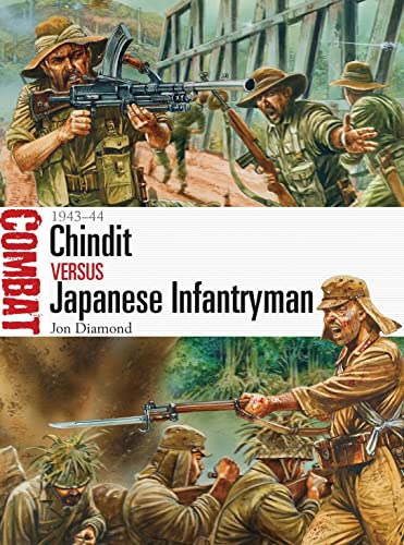 Beispielbild fr Chindit vs Japanese Infantryman: 1943 "44: 10 (Combat) zum Verkauf von WorldofBooks