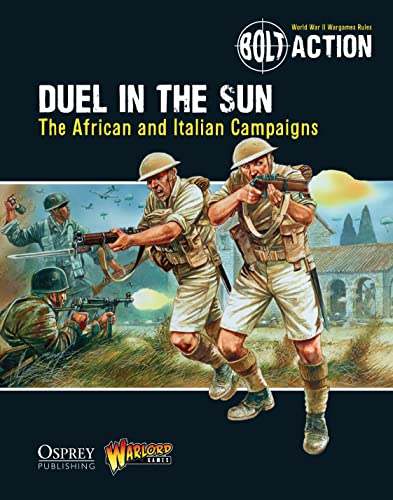 9781472807427: Bolt Action: Duel in the Sun: The African and Italian Campaigns: 13