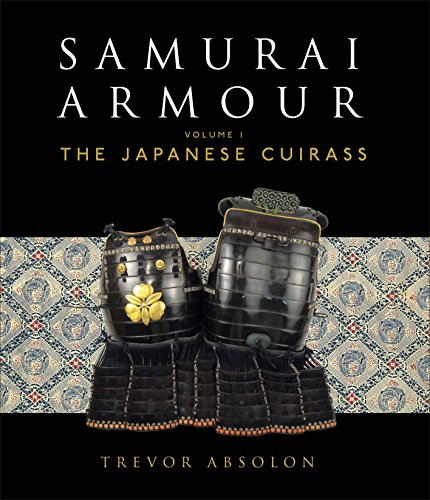 

Samurai Armour : The Japanese Cuirass