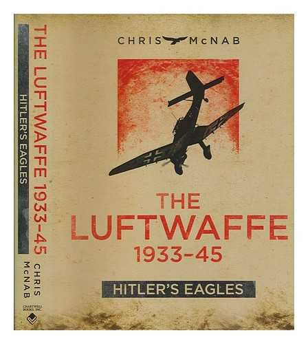 9781472808028: Hitler s Eagles: The Luftwaffe 1933 45 (General Military)