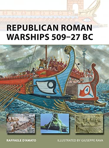 Imagen de archivo de Republican Roman Warships 509?27 BC (New Vanguard) a la venta por GF Books, Inc.