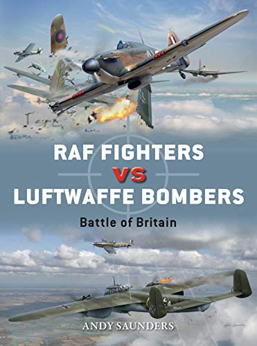 Imagen de archivo de RAF Fighters Vs Luftwaffe Bombers a la venta por Blackwell's