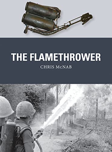 Imagen de archivo de The Flamethrower (Weapon) a la venta por Powell's Bookstores Chicago, ABAA