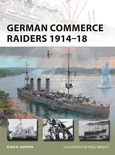 9781472809506: German Commerce Raiders 1914–18: 228 (New Vanguard)