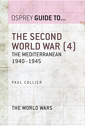 9781472809902: The Second World War (4): The Mediterranean 1940–1945