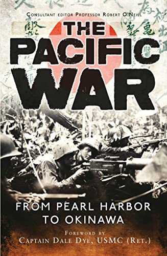 9781472810618: The Pacific War: From Pearl Harbor to Okinawa (General Military)