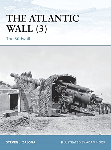 9781472811462: The Atlantic Wall (3): The Sudwall: 109 (Fortress)