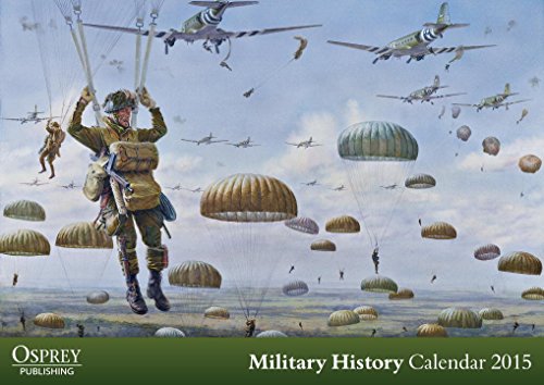 9781472812346: Osprey Military History Calendar 2015 (General Military)