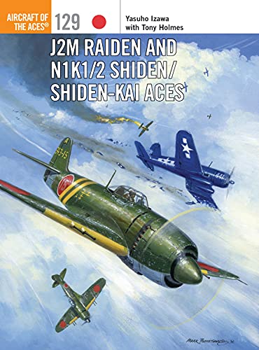 Beispielbild fr J2M Raiden and N1K1/2 Shiden/Shiden-Kai Aces zum Verkauf von Blackwell's