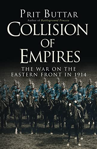 Imagen de archivo de Collision of Empires: The War on the Eastern Front in 1914 (General Military) a la venta por SecondSale
