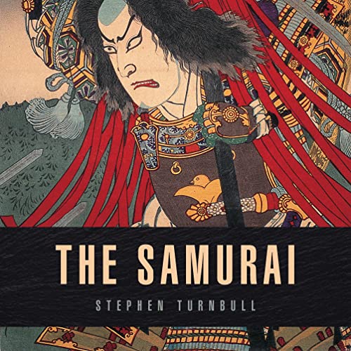 9781472813725: The Samurai (General Military)