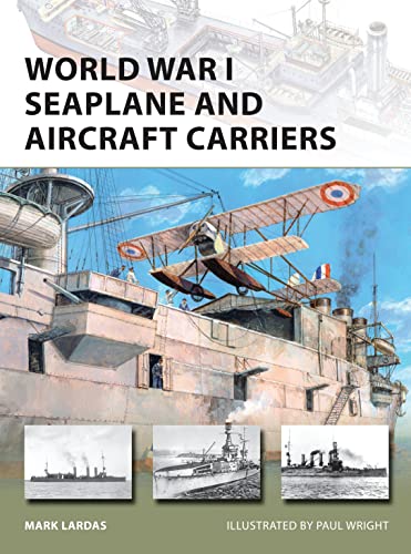 Stock image for World War I Seaplane and Aircraft Carriers (New Vanguard) for sale by HPB-Red