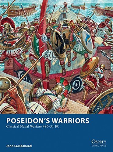 Imagen de archivo de Poseidons Warriors: Classical Naval Warfare 480"31 BC (Osprey Wargames) a la venta por HPB-Red
