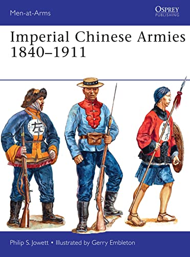 Imagen de archivo de Imperial Chinese Armies 1840?1911 (Men-at-Arms, 505) a la venta por GF Books, Inc.