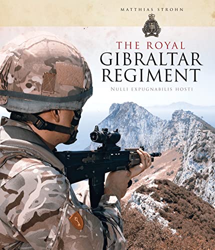 Stock image for Royal Gibraltar Regimant, The (General Military - Modern) for sale by Noble Knight Games