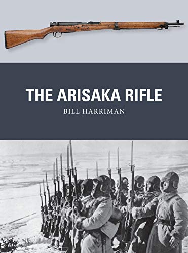 Beispielbild fr The Arisaka Rifle zum Verkauf von Blackwell's