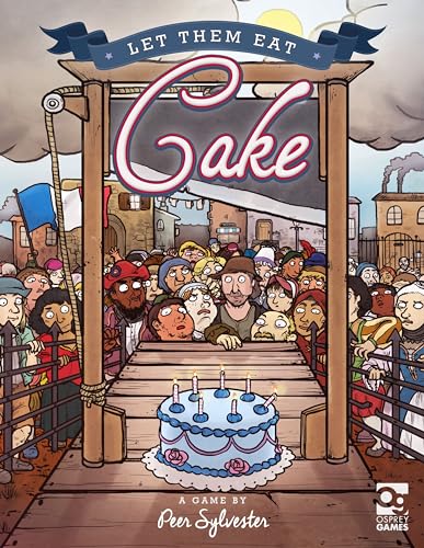 Beispielbild fr Let Them Eat Cake: A game of honour and pastry for 3-6 players (Osprey Games) zum Verkauf von HPB Inc.