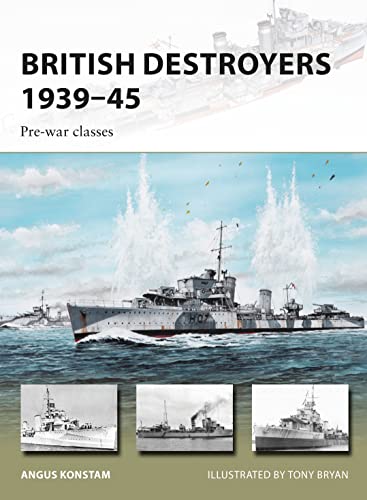 Beispielbild fr British Destroyers 1939"45: Pre-war classes (New Vanguard) zum Verkauf von AwesomeBooks