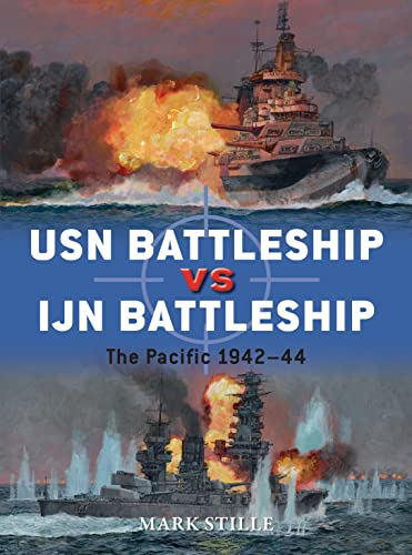 Beispielbild fr USN Battleship vs IJN Battleship : The Pacific 1942-44 zum Verkauf von Better World Books