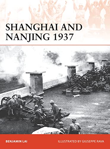 Beispielbild fr Shanghai and Nanjing 1937 zum Verkauf von Blackwell's