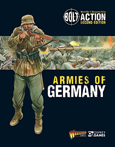 9781472817808: Bolt Action: Armies of Germany: 2nd Edition: 1