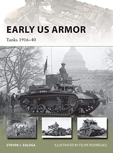 Beispielbild fr Early US Armor: Tanks 1916 "40 (New Vanguard) zum Verkauf von HPB-Red