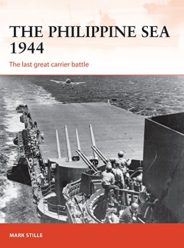 Beispielbild fr The Philippine Sea 1944: The last great carrier battle: 313 (Campaign) zum Verkauf von WorldofBooks