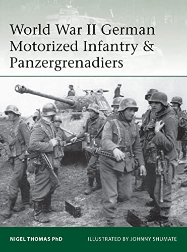 Beispielbild fr World War II German Motorized Infantry & Panzergrenadiers (Elite) zum Verkauf von WorldofBooks