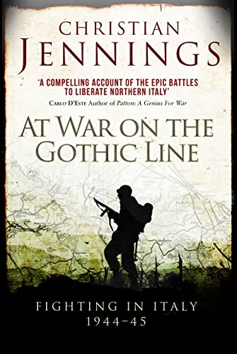 Stock image for At War on the Gothic Line : Fighting in Italy 1944-45 for sale by Better World Books Ltd