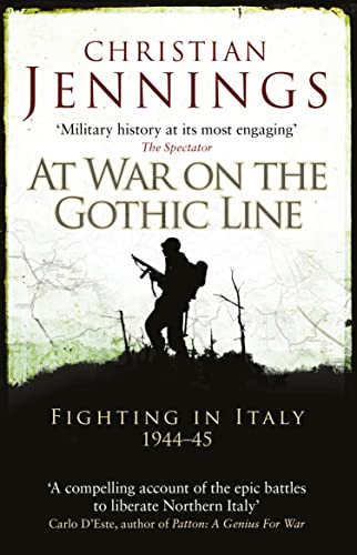 Beispielbild fr At War on the Gothic Line: Fighting in Italy 1944 "45 zum Verkauf von WorldofBooks