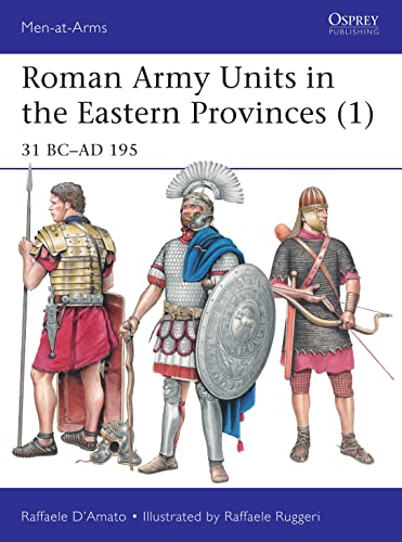 Stock image for Roman Army Units in the Eastern Provinces. 1 for sale by Blackwell's