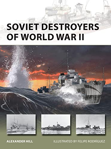 Beispielbild fr Soviet Destroyers of World War II (New Vanguard) zum Verkauf von Monster Bookshop